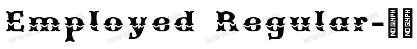 Employed Regular字体转换